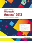 Illustrated Course Guide : Microsoft Access 2013 Advanced - Book