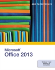 New Perspectives on Microsoft (R)Office 2013, First Course - Book