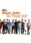 Our World Readers: What Jobs Do They Do? Big Book - Book
