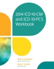 2014 ICD-10-CM and ICD-10-PCS Workbook - Book