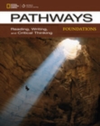 Pathways: Reading, Writing, and Critical Thinking Foundations with Online Access Code - Book