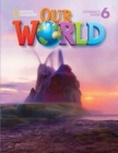 Our World 6: Combo Split A - Book