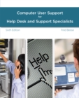 A Guide to Computer User Support for Help Desk and Support Specialists - Book