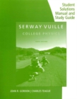 Student Solutions Manual with Study Guide, Volume 1 for Serway/Vuille's  College Physics, 10th - Book