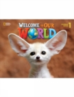 Welcome to Our World 1 : American English - Book