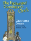 The Enchanted Grandfather's Clock - Book