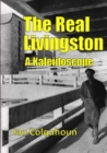 The Real Livingston – A Kaleidoscope - Book