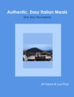 Authentic, Easy Italian Meals for Any Occasion - Book