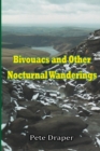 Bivouacs and Other Nocturnal Wanderings - Book