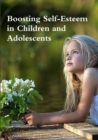 Boosting Self-Esteem in Children and Adolescents - Book