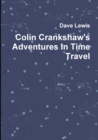 Colin Crankshaw's Adventures in Time Travel - Book