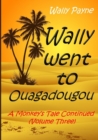 Wally Went to Ouagadougou - Book