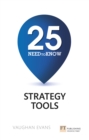 25 Need-To-Know Strategy Tools : 25 Need-To-Know Strategy Tools - eBook