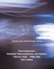 Thermodynamics, Statistical Thermodynamics, & Kinetics: Pearson New International Edition - Book