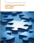 Introduction to Quantum Mechanics: Pearson New International Edition - Book