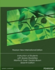 Instruction of Students with Severe Disabilities : Pearson New International Edition - Book