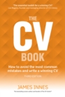 CV Book, The : How To Avoid The Most Common Mistakes And Write A Winning Cv - eBook
