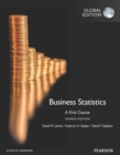 Business Statistics:A First Course plus MyStatLab with Pearson eText, Global Edition - Book