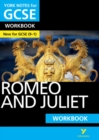 Romeo and Juliet: York Notes for GCSE Workbook the ideal way to catch up, test your knowledge and feel ready for and 2023 and 2024 exams and assessments - Book