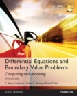 Differential Equations and Boundary Value Problems: Computing and Modeling, Global Edition - eBook
