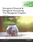 Horngren's Financial & Managerial Accounting, The Managerial Chapters and The Financial Chapters, Global Edition - Book