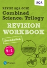 Pearson REVISE AQA GCSE (9-1) Combined Science: Trilogy: Revision Workbook: For 2024 and 2025 assessments and exams (Revise AQA GCSE Science 16) - Book