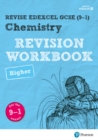 Pearson REVISE Edexcel GCSE (9-1) Chemistry Higher Revision Workbook: For 2024 and 2025 assessments and exams (Revise Edexcel GCSE Science 16) - Book