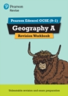 Pearson REVISE Edexcel GCSE (9-1) Geography A Revision Workbook: For 2024 and 2025 assessments and exams (Revise Edexcel GCSE Geography 16) - Book