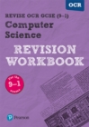 Pearson REVISE OCR GCSE (9-1) Computer Science Revision Workbook : for home learning, 2021 assessments - Book