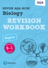 Pearson REVISE AQA GCSE (9-1) Biology Higher Revision Workbook: For 2024 and 2025 assessments and exams (Revise AQA GCSE Science 16) - Book