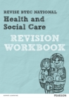Revise BTEC National Health and Social Care Revision Workbook - Book