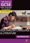 AQA English Language and Literature Workbook: York Notes for GCSE the ideal way to catch up, test your knowledge and feel ready for and 2023 and 2024 exams and assessments - Book