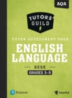 Tutors' Guild AQA GCSE (9-1) English Language Grades 3–5 Tutor Assessment Pack - Book