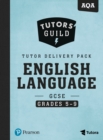 Tutors' Guild AQA GCSE (9-1) English Language Grades 5-9 Tutor Delivery Pack - Book