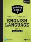 Tutors' Guild Edexcel GCSE (9-1) English Language Grades 3–5 Tutor Delivery Pack - Book