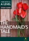 The Handmaid's Tale: York Notes for A-level everything you need to catch up, study and prepare for and 2023 and 2024 exams and assessments - eBook