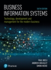 Business Information Systems : Technology, Development and Management for the Modern Business - Book
