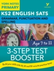 English SATs 3-Step Test Booster Grammar, Punctuation and Spelling: York Notes for KS2 catch up, revise and be ready for the 2023 and 2024 exams - Book