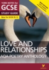 AQA Poetry Anthology - Love and Relationships: York Notes for GCSE (9-1) ebook edition : Second edition - eBook