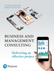 Business and Management Consulting : Delivering an Effective Project - eBook