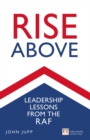Rise Above : Leadership lessons from the RAF - Book