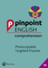 Pinpoint English Comprehension Year 3 : Photocopiable Targeted Practice - Book