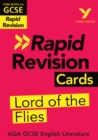 York Notes for AQA GCSE Rapid Revision Cards: Lord of the Flies catch up, revise and be ready for and 2023 and 2024 exams and assessments - eBook