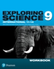 Exploring Science International Year 9 Workbook. - Book