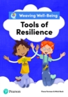 Weaving Well-Being Tools of Resilience Pupil Book - Book