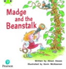Bug Club Phonics - Phase 5 Unit 25: Madge and the Beanstalk - Book