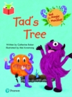Bug Club Independent Phase 1: Tad the Magic Monster: Tad's Tree - Book