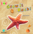 Bug Club Reading Corner: Age 4-7: Grow it Back - Book