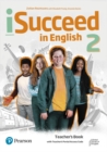 iSucceed in English Level 2 Teacher's Book with Teacher's Portal Access code - Book