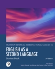 Pearson Edexcel International GCSE (9–1) English as a Second Language Student Book - Book